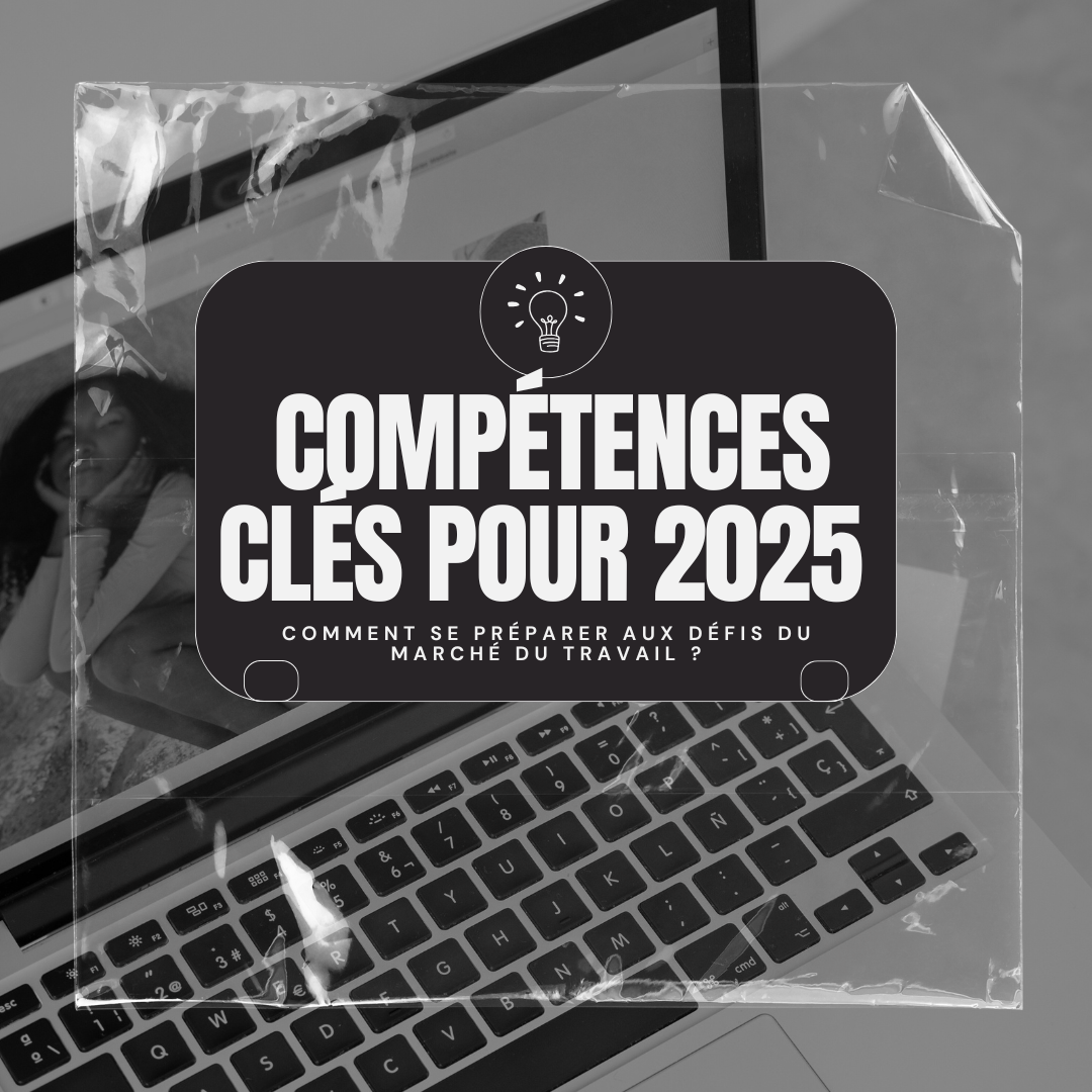 compétences clés pour 2025